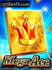 MegaAce
