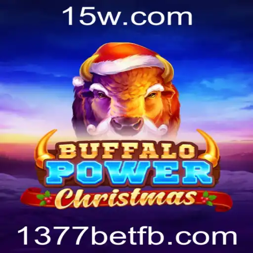 BuffaloPowerChristmas: Descubra a Diversão e as Regras do Jogo Atualizado Com 1377bet